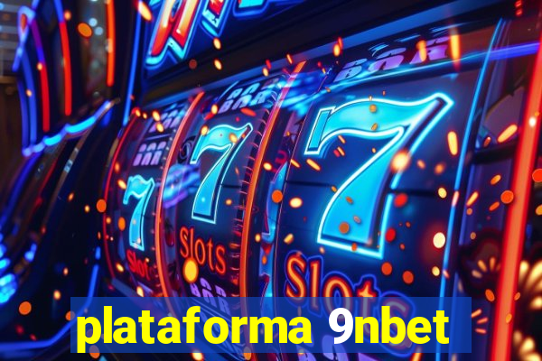 plataforma 9nbet